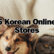 Top 5 Korean Online Pet Stores