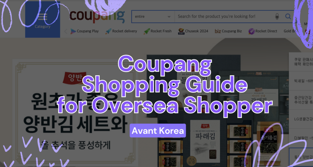 Coupang Shopping Guide for Oversea Shopper