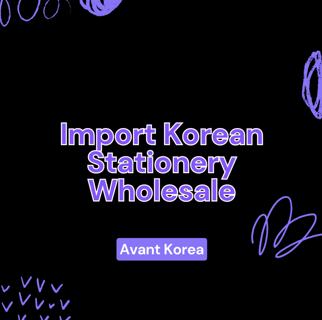 import Korean Stationery Wholesale