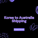 Korea to Australia Shipping: Trusted Delivery Solutions with Transparent Pricing